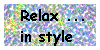  Relax ...
in style 